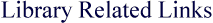 Library Related Links